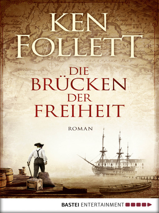 Title details for Die Brücken der Freiheit by Ken Follett - Available